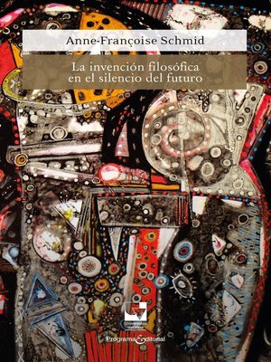 cover image of La invención filosófica en el silencio del futuro